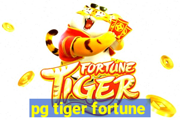 pg tiger fortune